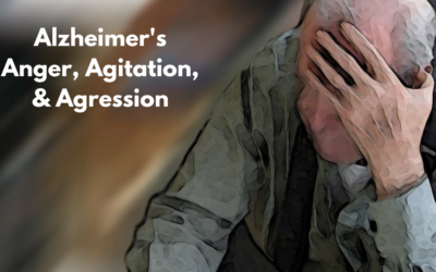 The Truth About Alzheimer’s Agitation